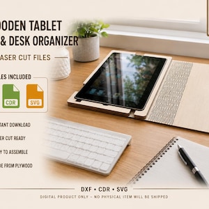 May include: A wooden tablet stand and desk organizer featuring laser cut files in DXF, CDR, and SVG formats. The digital download includes three files for a plywood stand designed to hold a tablet, with text labels indicating laser cut ready.