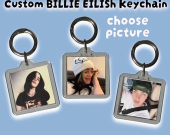 Billie Eilish Custom Keychain - choose your picture star and ring