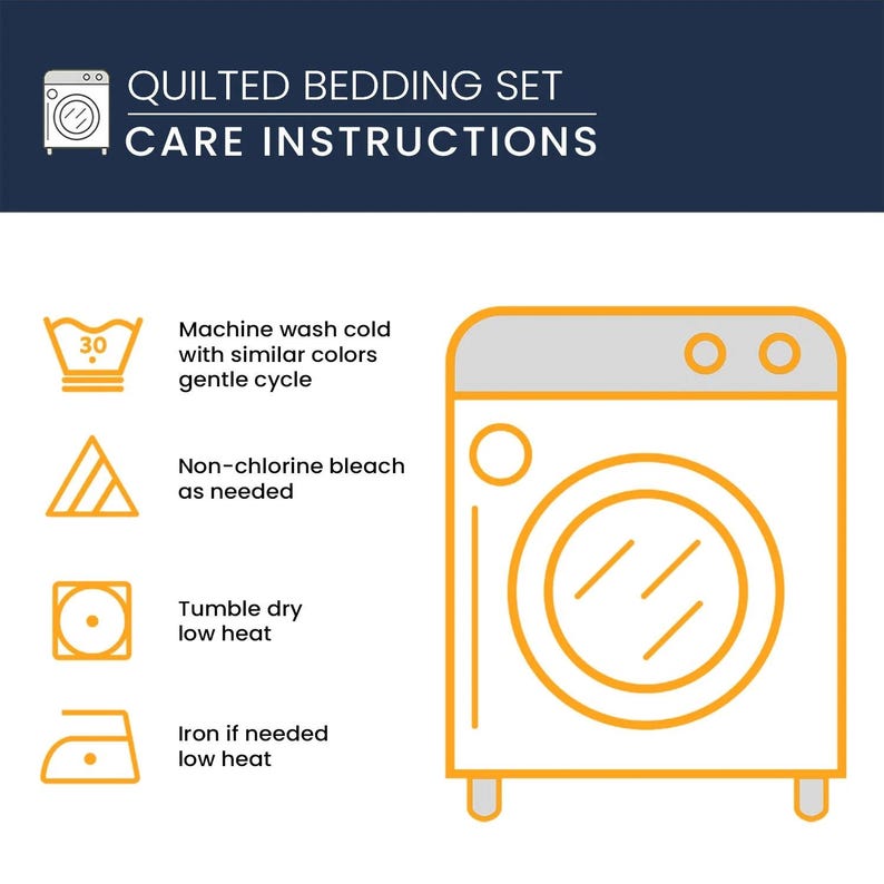 May include: Image showing care instructions for a quilted bedding set. Symbols indicate machine wash cold, non-chlorine bleach, tumble dry low heat, and iron if needed on low heat. Text reads "QUILTED BEDDING SET CARE INSTRUCTIONS."