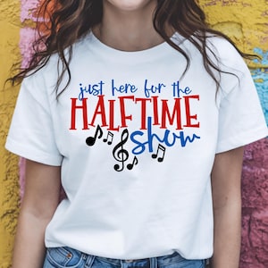 Just Here for the Halftime Show Band Shirt, Marching Band Shirt, Band Mom Shirt, Football Game Shirt, Band Dad Shirt, Band Parents Tee