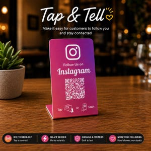 Peut inclure: Un panneau rectangulaire vertical avec un dégradé rose et violet affichant le logo Instagram, le texte Follow Us on Instagram, un code QR et des icônes Tap or Scan. Le panneau inclut le texte Tap & Tell, Make it easy for customers to follow you and stay connected, ainsi que des étiquettes pour NFC technology, no app needed, durable and premium, et grow your following.
