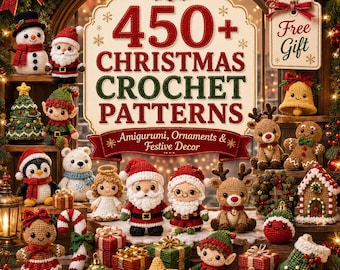 450 Christmas Crochet Patterns Bundle PDF, Holiday Amigurumi & Festive Decor, Snowman Santa Bell Ornament Patterns, English Instant Download