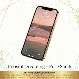 May include: A gold-colored smartphone displaying a lock screen with a landscape wallpaper of a coastal beach at sunset. The screen shows the time 9:41 and the date Tuesday, January 10. Below the phone, the text reads Coastal Dreaming - Rose Sands.