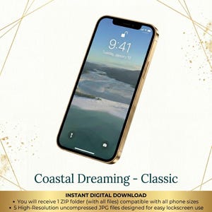 May include: A gold-colored smartphone displaying a lock screen with a coastal landscape wallpaper, the time 9:41, and the date Tuesday, January 10. Below the phone, the text reads Coastal Dreaming - Classic, followed by digital download details.