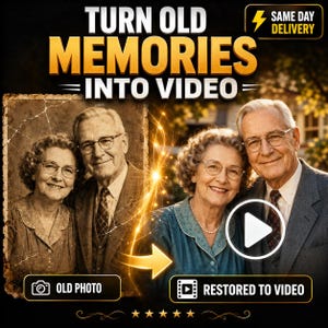 May include: A digital graphic showing a split-screen comparison of an elderly couple. The left side displays a sepia-toned, cracked old photo, while the right side shows a restored, vibrant color version. Text reads: TURN OLD MEMORIES INTO VIDEO.