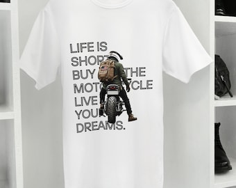La vida es corta. Compra la camiseta unisex para motociclistas / camiseta con estampado de motociclista.
