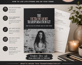 May include: A digital transformation kit titled The Victim No More Transformation Kit, featuring a black and white cover with a person, printable worksheets, and guides. The text includes sections on reclaiming power, building confidence, and healing.