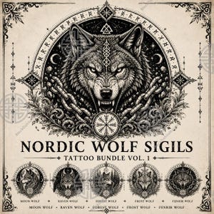 Può includere: Una stampa grafica in bianco e nero intitolata NORDIC WOLF SIGILS TATTOO BUNDLE VOL. 1. L'immagine centrale presenta una testa di lupo ringhiante circondata da catene, stelle e rune. Sotto ci sono cinque illustrazioni circolari etichettate Moon, Raven, Forest, Frost e Fenrir Wolf.