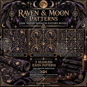 Könnte beinhalten: Ein digitales Download-Paket mit Raven & Moon Mustern in dunklen nordischen Designs. Das Set enthält drei nahtlose Muster mit den Titeln Raven Moon Flight, Midnight Raven Circle und Raven Feather Night Grid, dargestellt mit goldenem Text und Raben.