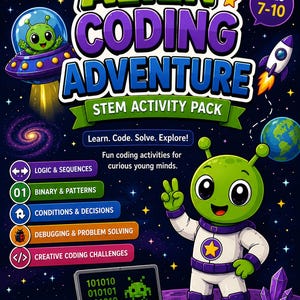 May include: Alien Coding Adventure STEM activity pack for ages 7-10. The cover features a green alien in a white space suit, a laptop with binary code, planets, and a rocket. Text includes Learn, Code, Solve, Explore, and No screens needed.