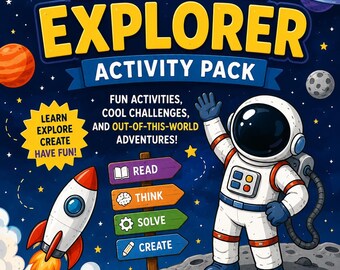 May include: A Space Explorer activity pack cover featuring a cartoon astronaut on a moon surface, a rocket, and planets. Text includes "Space Explorer Activity Pack," "Blast off into fun!," "Ages 7-10," "Learn Explore Create Have Fun!," and "Become a Space Explorer!"