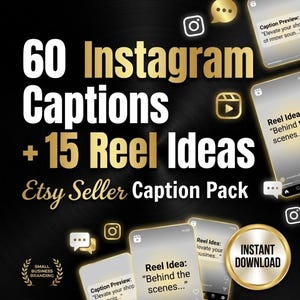 Könnte beinhalten: Eine digitale Produktgrafik mit dem Text 60 Instagram Captions + 15 Reel Ideas Etsy Seller Caption Pack. Das Design enthält goldenen und weißen Text auf schwarzem Hintergrund mit goldenen Social-Media-Symbolen und einem goldenen Download-Button.