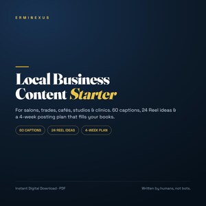 Könnte beinhalten: Ein dunkelblaues digitales Dokument mit dem Titel Local Business Content Starter von ERMINEXUS. Es enthält 60 Bildunterschriften, 24 Reel-Ideen und einen 4-Wochen-Posting-Plan für Salons, Handwerk, Cafés, Studios und Kliniken mit drei Schaltflächen.