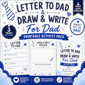May include: A printable activity pack featuring three pages titled Letter to Dad and Draw and Write for Dad. The design uses blue and white colors with illustrations of a necktie, hearts, stars, and a pencil. Text includes 3 PAGES INCLUDED.