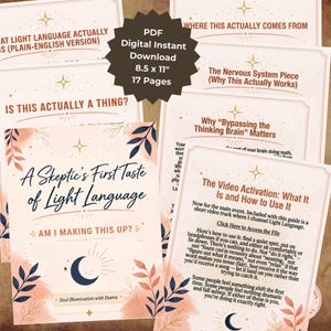 May include: A digital PDF guide titled A Skeptic's First Taste of Light Language, featuring 17 pages measuring 8.5 x 11 inches. The document includes sections on the nervous system, bypassing the thinking brain, and video activation instructions.