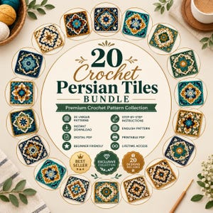 May include: A digital bundle of 20 crochet Persian tile patterns featuring intricate square motifs in shades of teal, mustard yellow, white, and navy blue. The central text reads 20 Crochet Persian Tiles Bundle, Premium Crochet Pattern Collection.
