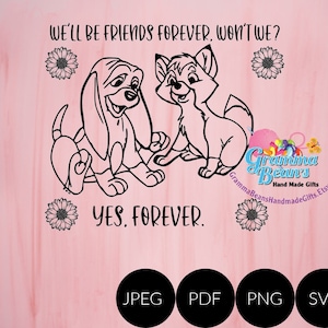 Puede incluir: Ilustración en blanco y negro de un zorro y un perro de caza sentados juntos. El texto "We'll be friends forever, won't we?" está por encima de los animales y el texto "Yes, forever." está por debajo.