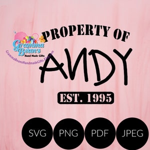 Property of Andy SVG, pdf, png and jpeg