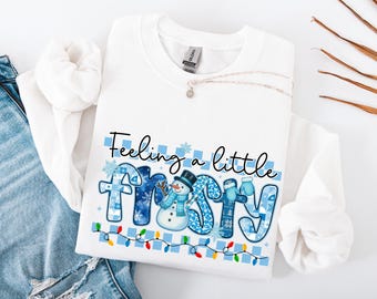 Feeling a Little Frosty Sweatshirt, Winter Snowman Crewneck, Cute Frosty Shirt, Snowflake Sweatshirt, Cozy Winter Graphic Shirt