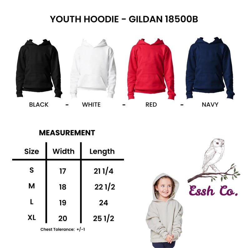 May include: Youth hoodie Gildan 18500B available in black, white, red, and navy. Includes a size chart with width and length measurements in inches for sizes S, M, L, and XL, plus a chest tolerance of +/- 1 inch. Features an owl logo and Essh Co. text.