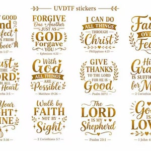 May include: A collection of twelve gold-coloured UV DTF stickers featuring various religious quotes and scripture references. Each sticker displays elegant typography with decorative elements like leaves, hearts, and arrows, all set against a plain white background.