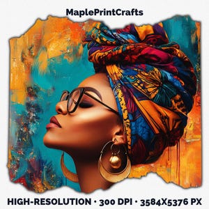May include: Digital artwork titled MaplePrintCrafts featuring a profile view of a person wearing black-rimmed glasses, large gold crescent-shaped earrings, and a vibrant, multi-colored headwrap against an abstract orange and teal background.