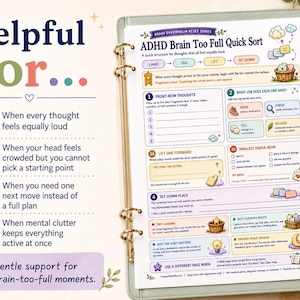Op de afbeelding: Een geprint werkblad getiteld ADHD Brain Too Full Quick Sort, met secties voor directe gedachten, kleine nuttige stappen en opbergplekken. Het document gebruikt pastelkleuren, iconen en genummerde stappen om mentale chaos te ordenen.