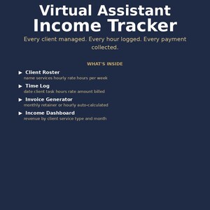 Puede incluir: Un documento digital azul oscuro titulado Virtual Assistant Income Tracker de Flowgridhub. Enumera funciones que incluyen una lista de clientes, registro de tiempo, generador de facturas y panel de ingresos para servicios.