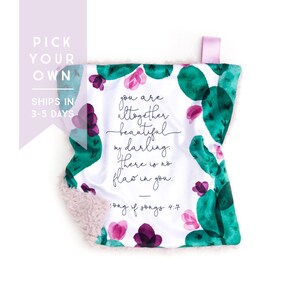Lovey: Cactus Altogether Beautiful My Darling. Cactus Lovey. Baby Lovey. Minky Lovey. Cactus Lovie. Bible Verse Lovey. Baby Gift. PYO.