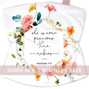 Lovey: She is More Precious Than Rubies. Floral. Minky. Bible Verse. Flowers. Baby Gift. Baptism. God. Peach. Pink. Girl. Proverbs. PYO.