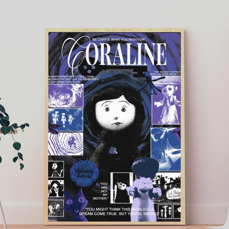 May include: A vertical poster featuring the title Coraline in white text, a central illustration of a character with button eyes, and various smaller panels depicting scenes from the film in shades of purple, black, and white with text.