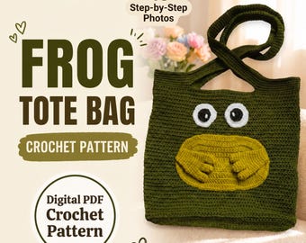 Frog Tote Bag Crochet Pattern PDF | Digital Download | Beginner Friendly | Market Tote | Grocery Bag