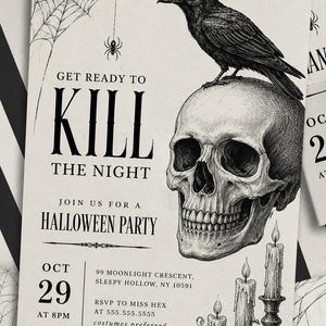 May include: A Halloween party invitation featuring a black raven perched on a human skull, a spider web, and three lit candles. The text reads: GET READY TO KILL THE NIGHT, JOIN US FOR A HALLOWEEN PARTY, OCT 29 AT 8PM, 99 MOONLIGHT CRESCENT, SLEEPY HOLLOW, NY 10591, RSVP TO MISS HEX AT 555.555.5555, costumes preferred.