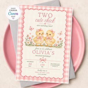 May include: A rectangular birthday invitation card with a pink and white gingham border. The card features two yellow chicks with pink bows, butterflies, and flowers. Text reads: TWO cute chick are turning two! Join us to celebrate OLIVIA'S second birthday!