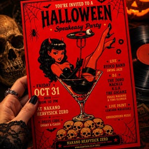 May include: A red Halloween party flyer featuring a devil character in a martini glass, skulls, and text including 'You're Invited to a Halloween Speakeasy Party', 'Friday Oct 31 2014', 'Nakano Heavysick Zero', and a list of musical performers.