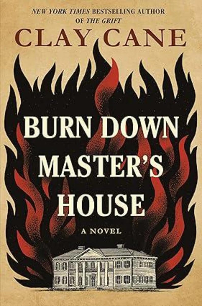 Puede incluir: Portada del libro "Burn Down Master's House" de Clay Cane. El t&iacute;tulo est&aacute; en letras blancas grandes sobre un fondo negro con llamas rojas. La portada presenta una mansi&oacute;n blanca en la parte inferior y el nombre del autor en la parte superior.