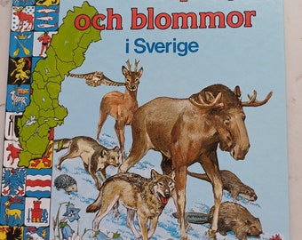 Vintage Swedish fauna and flora book - Landskapsdjur och blommor i Sverige - Charlie Bodd