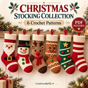 May include: A collection of six crochet Christmas stockings featuring designs of Santa Claus, a snowman, a reindeer, a gingerbread person, a decorated tree, and red and white stripes. The text reads CHRISTMAS STOCKING COLLECTION 6 Crochet Patterns.