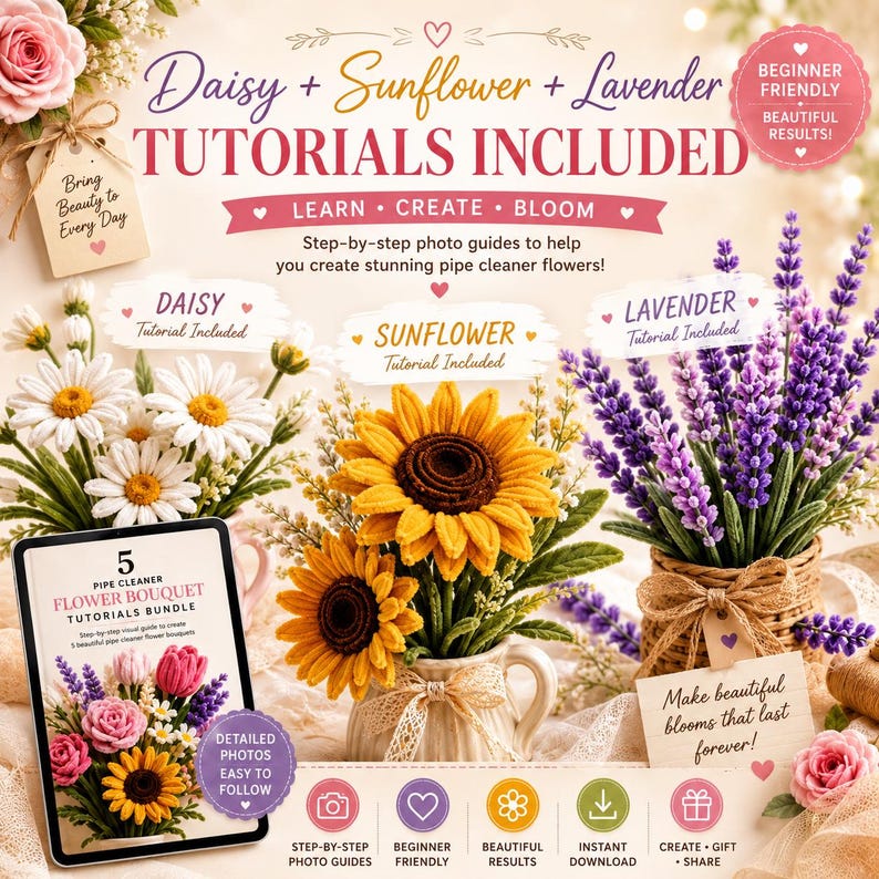 Pipe Cleaner Flower Bouquet Tutorials Bundle | 5 DIY Rose, Tulip, Daisy, Sunflower & Lavender Flowers | Visual Guide + Craft Workbook PDF image 10