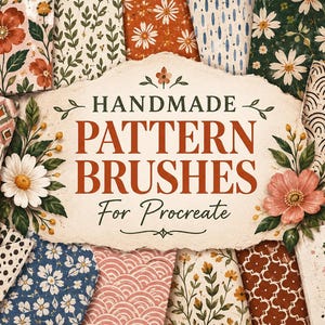 Puede incluir: Una colección de muestras de patrones digitales con diseños florales, geométricos y abstractos en tonos tierra. La etiqueta central con textura de papel muestra el texto HANDMADE PATTERN BRUSHES For Procreate, enmarcado por dos flores ilustradas.