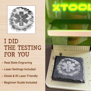 May include: A square black slate coaster featuring an engraved Star of Life medical symbol, positioned inside an xTool laser engraving machine. The text reads: I DID THE TESTING FOR YOU, Real Slate Engraving, Laser Settings Included.