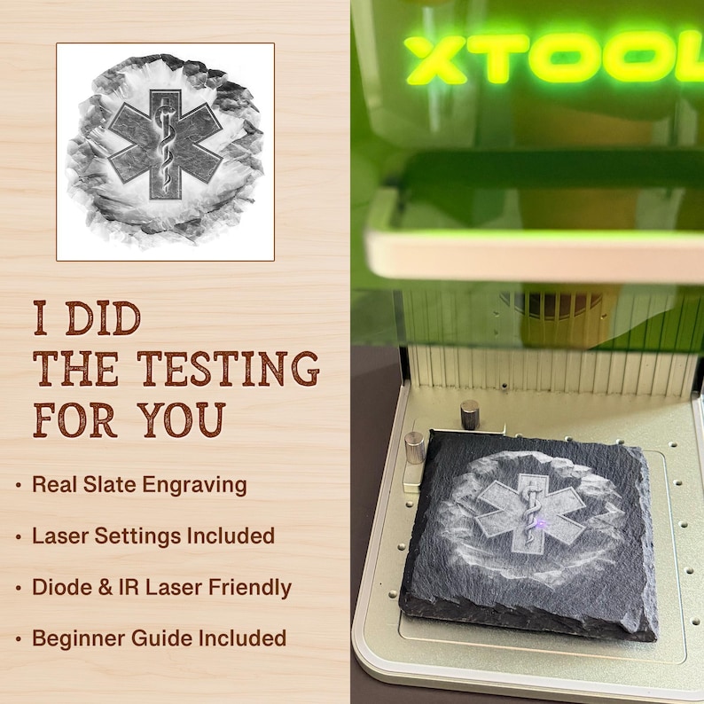 May include: A square black slate coaster featuring an engraved Star of Life medical symbol, positioned inside an xTool laser engraving machine. The text reads: I DID THE TESTING FOR YOU, Real Slate Engraving, Laser Settings Included.