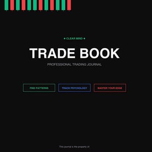 Könnte beinhalten: Schwarzer Hintergrund mit dem Text "TRADE BOOK" in weißen Buchstaben. Darunter steht "PROFESSIONAL TRADING JOURNAL". Oben befindet sich eine Diagrammgrafik. Darunter befinden sich drei farbige Kästchen mit Text: "FIND PATTERNS", "TRACK PSYCHOLOGY" und "MASTER YOUR EDGE".