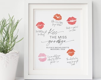 Kiss the Miss Goodbye Bachelorette Party Sign Printed, 8x10,bachelorette sign, kiss the miss goodbye, WS114