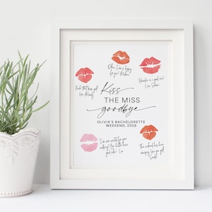 Kiss the Miss Goodbye Bachelorette Party Sign Printed, 8x10,bachelorette sign, kiss the miss goodbye, WS114