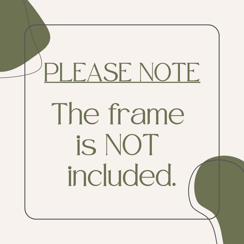 a message that reads "Please note The frame is not included."