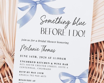 Something Blue Before I Do Bridal Shower Invitation Printed: blue bow, coquette ribbon, B138