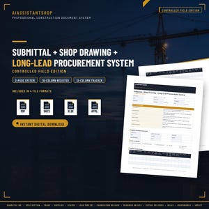 May include: A digital document system titled Submittal + Shop Drawing + Long-Lead Procurement System, Controlled Field Edition. Includes a 2-page system, 16-column register, and 12-column tracker in PDF, DOCX, XLSX, and HTML file formats for construction.