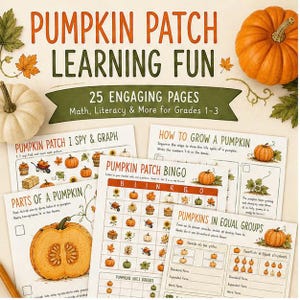 May include: A set of educational worksheets titled PUMPKIN PATCH LEARNING FUN with 25 engaging pages for grades 1-3. The pages feature maths and literacy activities, including I Spy, Bingo, and pumpkin life cycle diagrams, decorated with orange pumpkin illustrations.