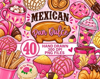 May include: A digital illustration featuring Mexican pan dulce, including conchas, churros, mugs of hot chocolate, and a pig-shaped cookie. The text reads MEXICAN Pan Dulce, 40 HAND DRAWN 300 DPI PNG FILES, and de la Rosa on a pink background.